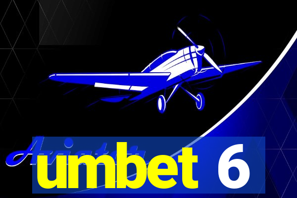 umbet 6